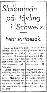 Dagens Nyheter den 3 januari 1934. Vilka de bda "slalommnnen" var avsljade Dagens Nyheter dagen efter.